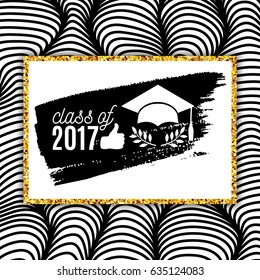 Class of 2017 graduate greeting card with hat, thumb up hand, laurel and ink brush stroke on waves background for invitation, banner, poster, postcard. Vector graduation template