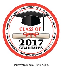 Class of 2017 Graduates is a design that shows your pride as a graduate of the class of 2017. Includes a cap, text and diploma. Great for graduation t-shirt designs.