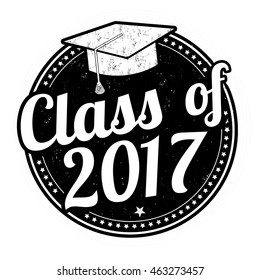 Class of 2017 grunge rubber stamp on white, vector illustration