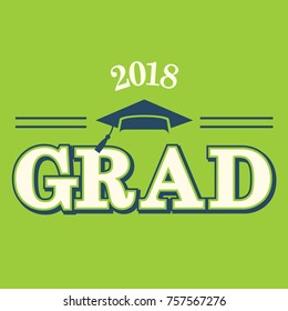 Class of 2018 Congratulations Graduate - Typography 