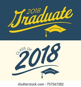 Class of 2018 Congratulations Graduate - Typography 