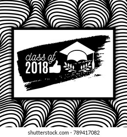 Class of 2018 graduate greeting card with hat, thumb up hand, laurel and ink brush stroke on waves background for invitation, banner, poster, postcard. Vector template. All isolated and layered
