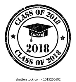 Class of 2018 grunge rubber stamp on white, vector illustration