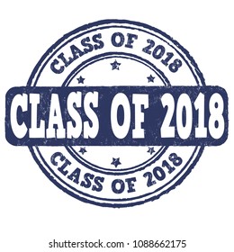 Class of 2018 grunge rubber stamp on white, vector illustration