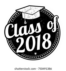 Class of 2018 grunge rubber stamp on white, vector illustration