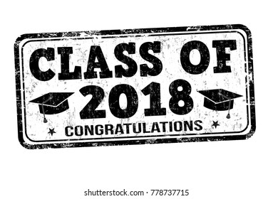 Class of 2018 grunge rubber stamp on white, vector illustration