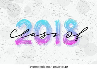 Class of 2018. Hand drawn brush lettering Graduation logo. Template for graduation design, party. Ultraviolet