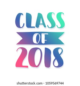 Class of 2018. Hand drawn brush lettering Graduation logo. Template for graduation design, party. Ultraviolet