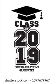 Class of 2019. The concept of design congratulations graduates of the school. Vector