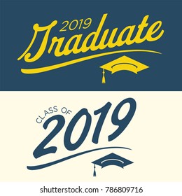 Class Of 2019 Congratulations Grad Typography 