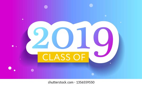 Class of 2019 congratulations. Vector illustration.  Graduation logo. Template for graduation design, party, yearbook.