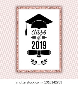 Class of 2019 graduate poster with hat, scroll, laurels on pale pink seamless triangle background for invitation, banner, greeting card, postcard. Vector graduate template. All isolated and layered