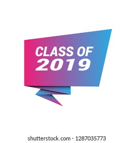 class of 2019 sign, emblem, label, badge,sticker. class of 2019 paper origami speech bubble. bestseller tag. class of 2019 banner. Designed for your web site design, logo, app, UI - Vektor 