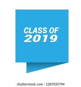 class of 2019 sign, emblem, label, badge,sticker. class of 2019 paper origami speech bubble. bestseller tag. class of 2019 banner. Designed for your web site design, logo, app, UI - Vektor 