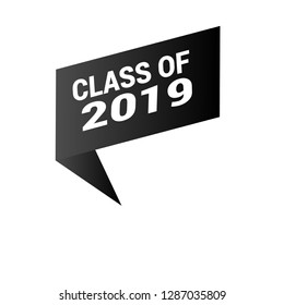 class of 2019 sign, emblem, label, badge,sticker. class of 2019 paper origami speech bubble. bestseller tag. class of 2019 banner. Designed for your web site design, logo, app, UI - Vektor 