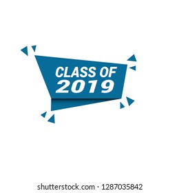 class of 2019 sign, emblem, label, badge,sticker. class of 2019 paper origami speech bubble. bestseller tag. class of 2019 banner. Designed for your web site design, logo, app, UI - Vektor 