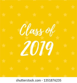 Class of 2019. Vector illustration.  Graduation logo. Template for graduation design, party, yearbook