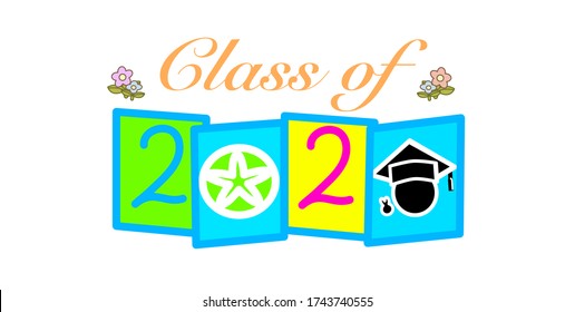 Class of 2020 colorful graduation sticker or poster with grad cap in cards style. decorate with floral vector flat design on a white background.
