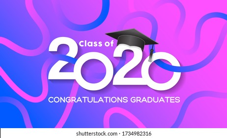 Clase de 2020. Felicitaciones Graduados. 