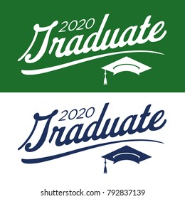 Class of 2020 Congratulations Graduate Typography with Cap and Tassle