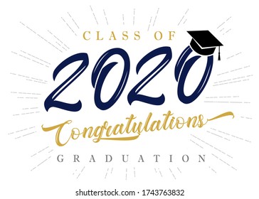 Class of 2020 Congratulations Graduation inscription in academic hat poster. Lettering for design party high school or college graduate. Vector illustration background