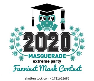 Class of 2020 during quarantine - lettering for greeting, invitation card. Text for graduation design, greetings, t-shirts, party, high school or college graduates. Illustration, vector