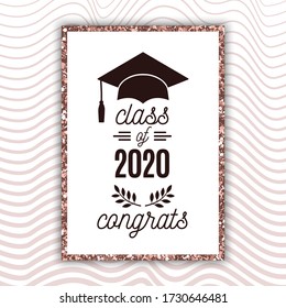 Class of 2020 graduate poster with hat, laurels on blush rose waves background for invitation, banner, greeting card, postcard. Vector graduate template. All isolated and layered