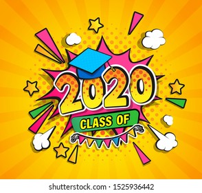 Class of 2020, graduation banner with comic Boom speech buble in retro pop art style on sunburst halftone background. Vector illustration for greetings, flyers, invitation, posters, brochure.Vector