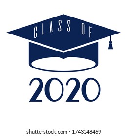 Class of 2020 with graduation cap. Congratulations on graduation. Graduation lettering label. Monochrome graduate class of 2020 badge. Emblem with hat, diploma. Isolated on white. Graduates logo.