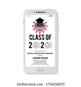  Class Of 2020 Graduation Party Invitation On Smartphone Screen. Cute Cartoon Coronavirus Wearing Graduation Cap And Protective Mask. COVID-19 Quarantine Concept. Grad Announcement Vector Template. 