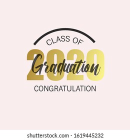 Class of 2020 hand drawn lettering. Vector illustration. Template for graduation design, high school or college graduate.