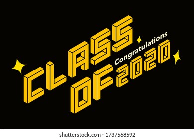 “Congratulations class of 2020". lettering Graduation cards or can use for graduation design, event, school or university graduate, shirt and sticker. Vector illustration.