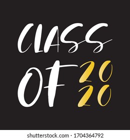 Class of 2020. Stylish graduate design for printing on t-shirts, robes. Vector illustration of College, school graduation logo for holiday event or party. A graduate of the senior 2020 written gold.