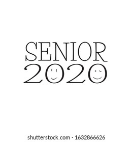 The class of 2020. Stylish graduation design for printing on t-shirts and hoodies.Vector illustration of a College, graduation logo for a holiday event or party. A graduate of the senior class of 2020