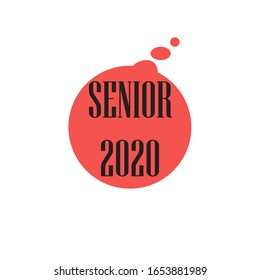 The class of 2020. Stylish graduation design for printing on t-shirts and hoodies. Vector illustration of a College, graduation logo for a holiday event or party. A graduate of the senior class of.