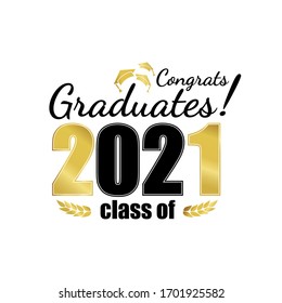 Class of 2021. Black gold number with education academic cap and laurel wreath on white. Template for graduation design, high school or college congratulation graduate, yearbook. Vector illustration.