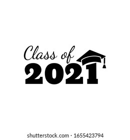 Class of 2021. Black number with education academic cap. Vector illustration.