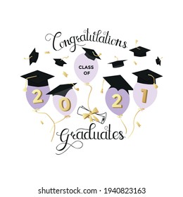 Class of 2021. Congratulations graduates design with balloons and flying graduation caps. Graduation celebration concept with hand drawn elements and lettering. Flat style vector illustration.