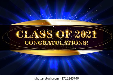 Class of 2021 Congratulations Graduates gold text with golden ribbons on dark background. Beautiful blue flashes from behind. Vector illustration