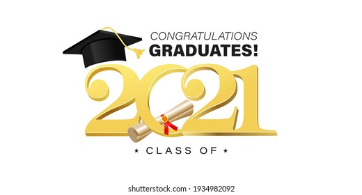 Class of 2021 design template with academic cap. Congratulations graduates banner with gold typography. High school or college graduation vector illustration for party invitation, ceremony, photo,card