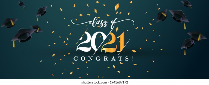 Class of 2021 with graduation cap. 2021 Graduation Cap Banner. Congrats graduation calligraphy lettering. Vector banner template for design party high school or college, graduate invitations.