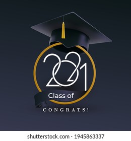 Class of 2021 with graduation cap. Congratulations on graduation with the inscription graduate. Vector illustration template for design party high school or college, graduation invitations