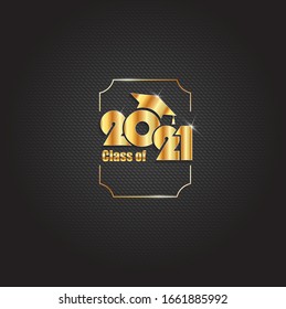 Class of 2021 with Graduation Cap. Design for greeting card, invitation, poster, brochure, label. Luxury creative golden design on dark background.