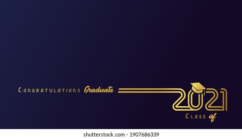 Clase de 2021 con tapa de graduación, diseño de líneas doradas. Felicidades por la caligrafía de graduación, lo hiciste. Plantilla para banner de escuela secundaria o de fiesta universitaria, invitación para graduados