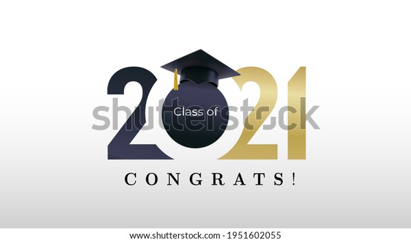 Class 2021 Graduation Golden Numbers Class Stock Vector (Royalty Free ...