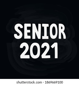 Class of 2021. Graduation logo class of 2021 on white background. For graduation design, party, high school or college graduate. Vector illustration. Hand drawn brush lettering. 