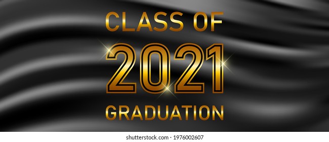Class of 2021 graduation text design for cards, invitations or banner