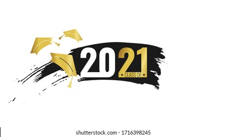 Class of 2021. Hand drawn brush black stripe and number with gold education academic cap. Template graduation design, high school or college congratulation graduate, yearbook. Vector illustration