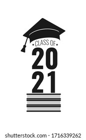 Class of 2021 on top book. Black number, education academic cap on white background. Template for graduation design frame, high school, college congratulation graduate, yearbook. Vector illustration.