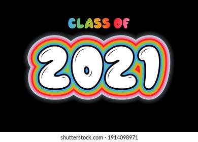 Class of 2021. Psych Out frame and number on black background. Template for graduation design, high school or college congratulation graduate, yearbook. Vector illustration.